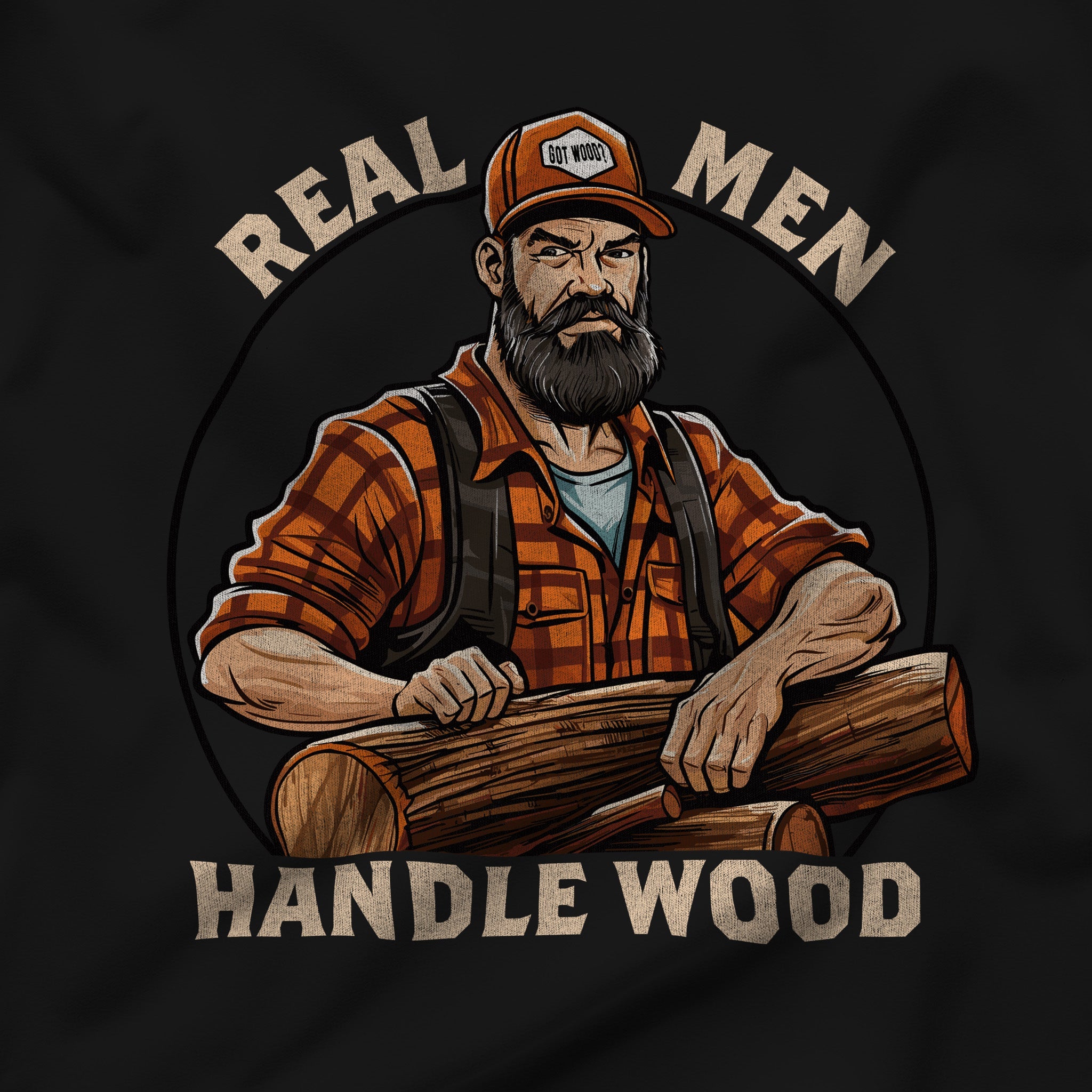 "Real Men Handle Wood" Lumberjack Sweatshirt - Hunky Tops #color_Black