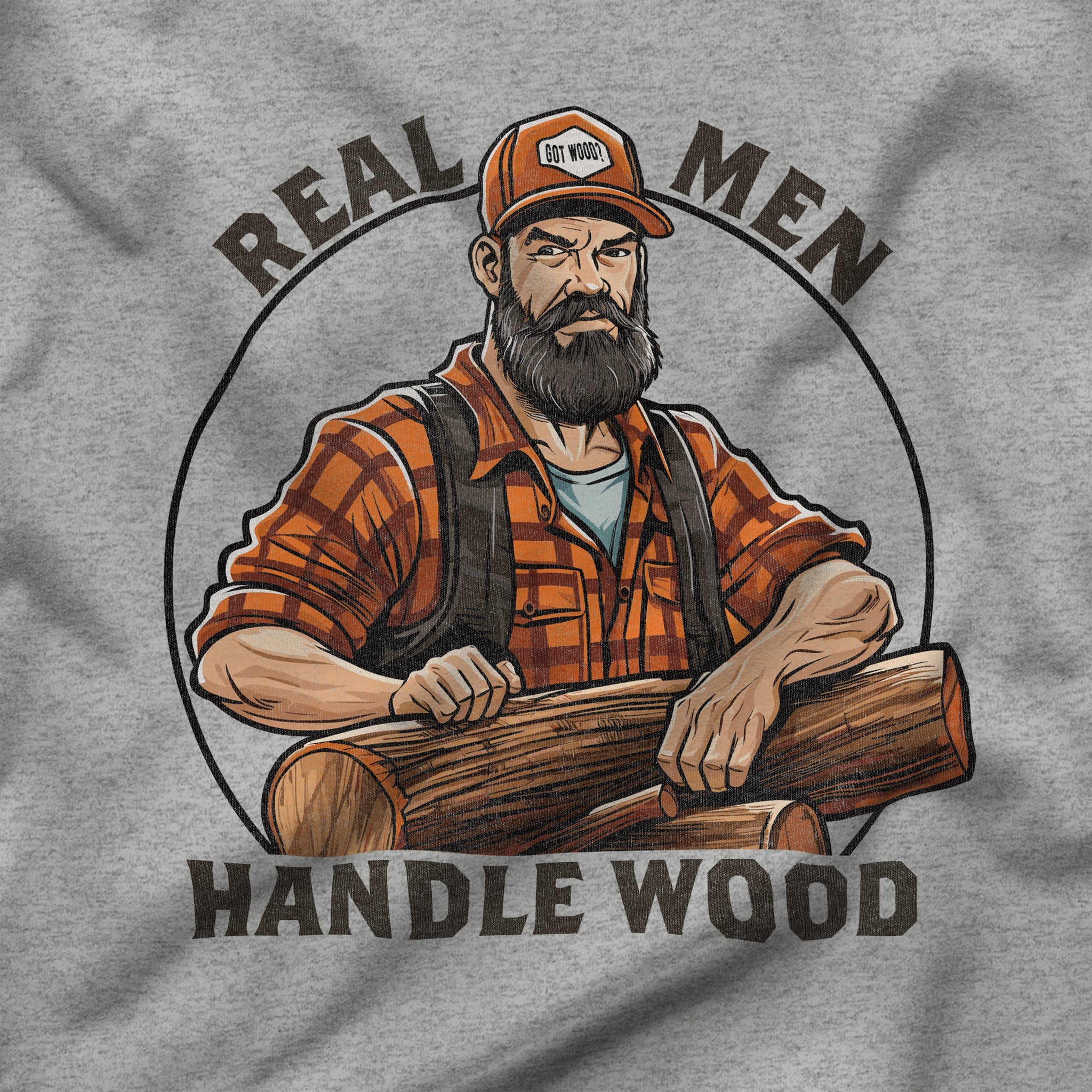 "Real Men Handle Wood" Lumberjack-Themed Hoodie - Hunky Tops#color_sport grey