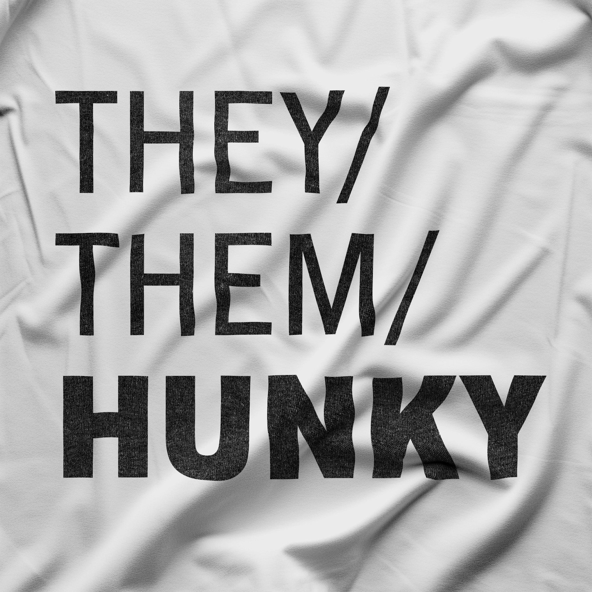 They / Them / Hunky Pronouns Pocket Tee - Hunky Tops#color_white