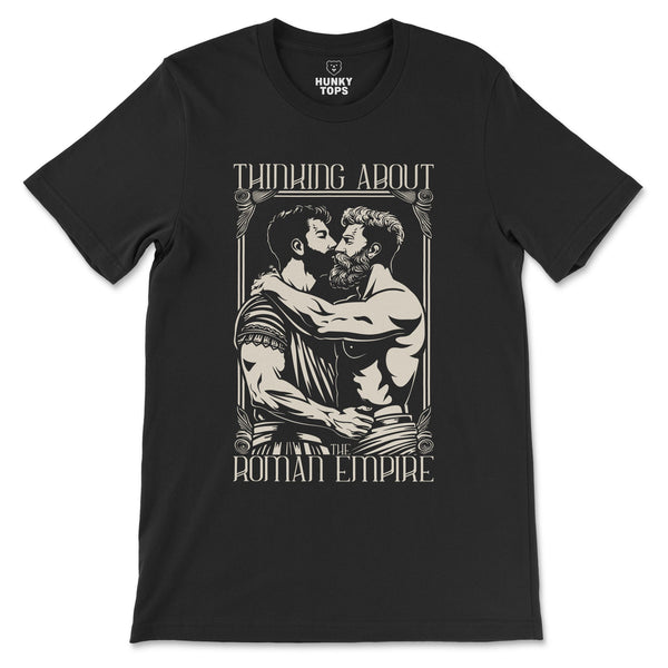 "Thinking About the Roman Empire" Gay T-Shirt