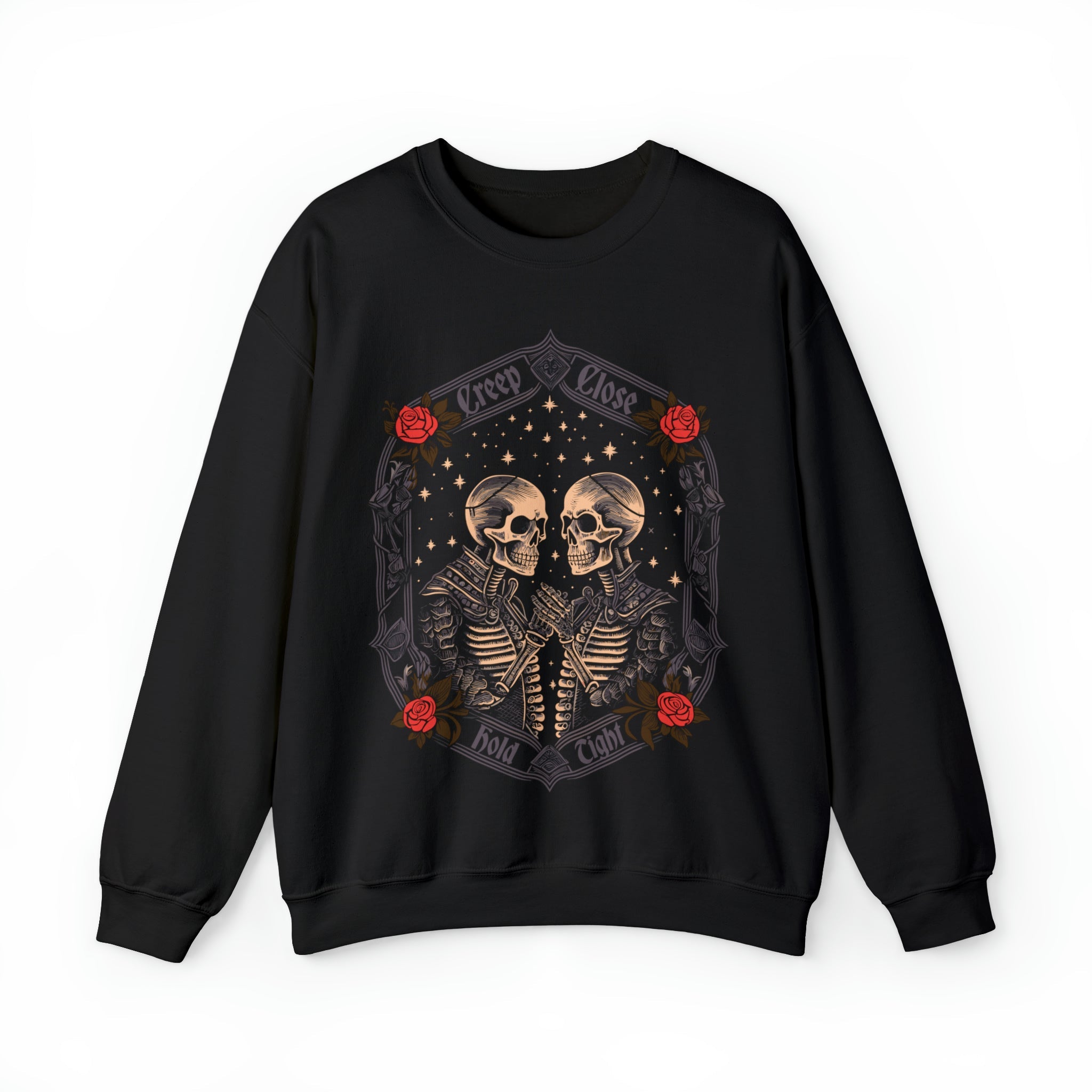"Creep Close, Hold Tight" Halloween Skeletons Sweatshirt - Hunky Tops