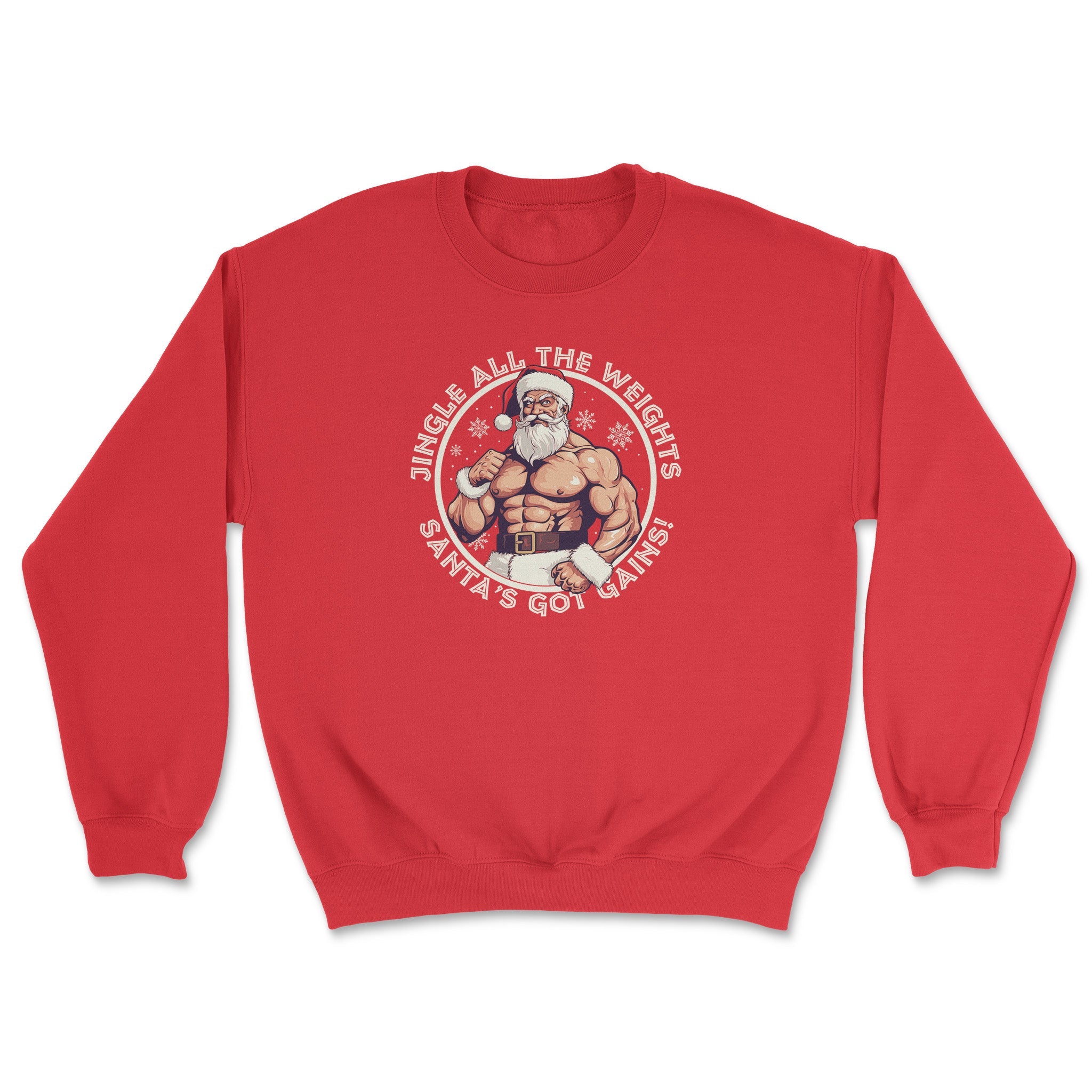 "Jingle All The Weights: Santa's Got Gains" Holiday Sweatshirt - Hunky Tops