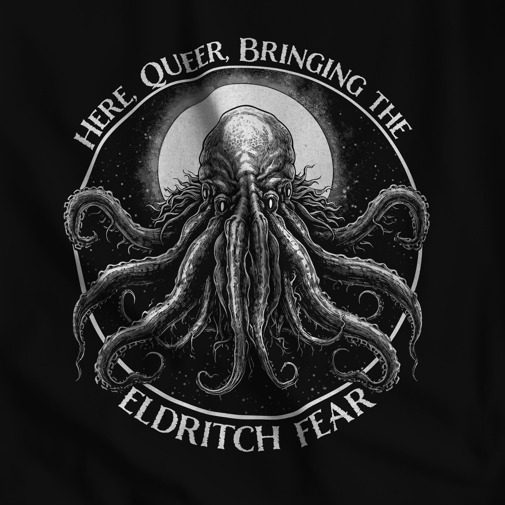 Queer Eldritch Fear T-Shirt - Lovecraftian LGBTQ+ Pride Statement - Hunky Tops#color_black