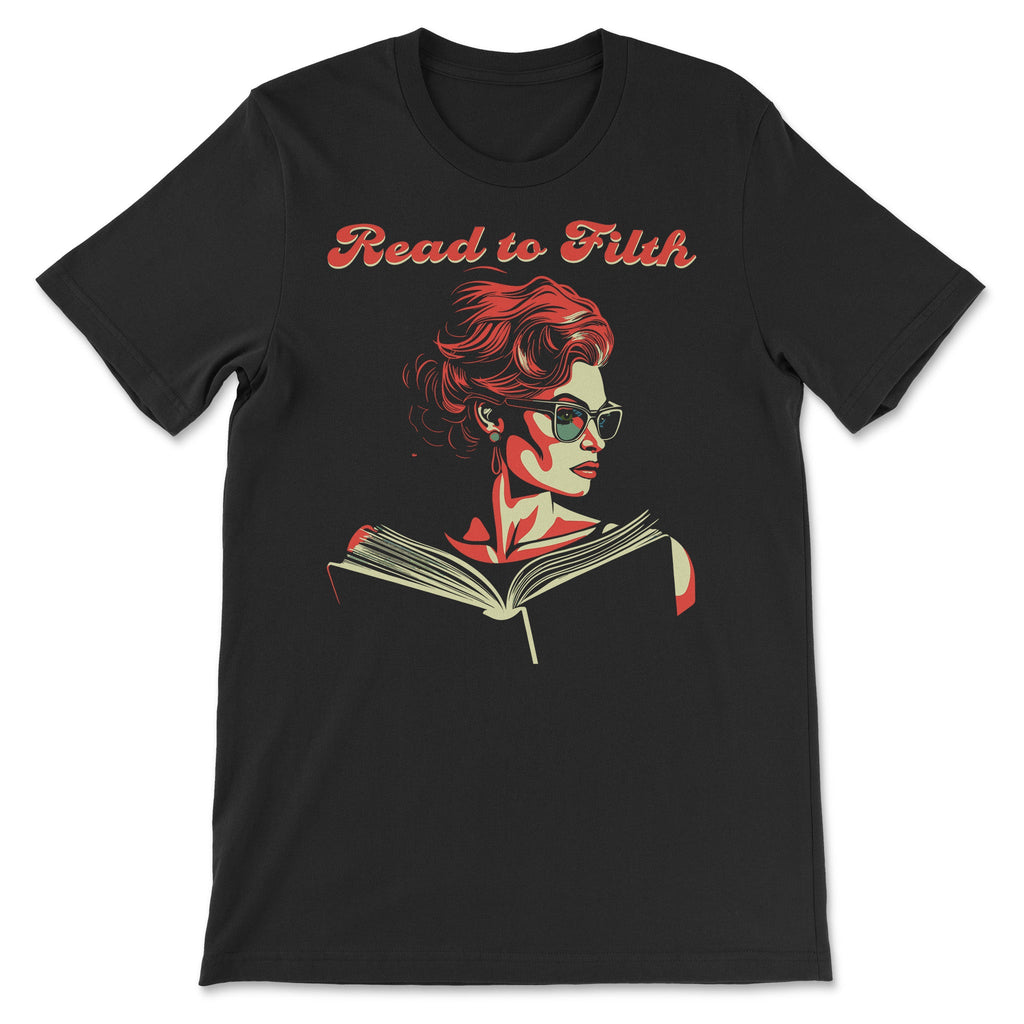 Read to Filth Drag Queen T-Shirt