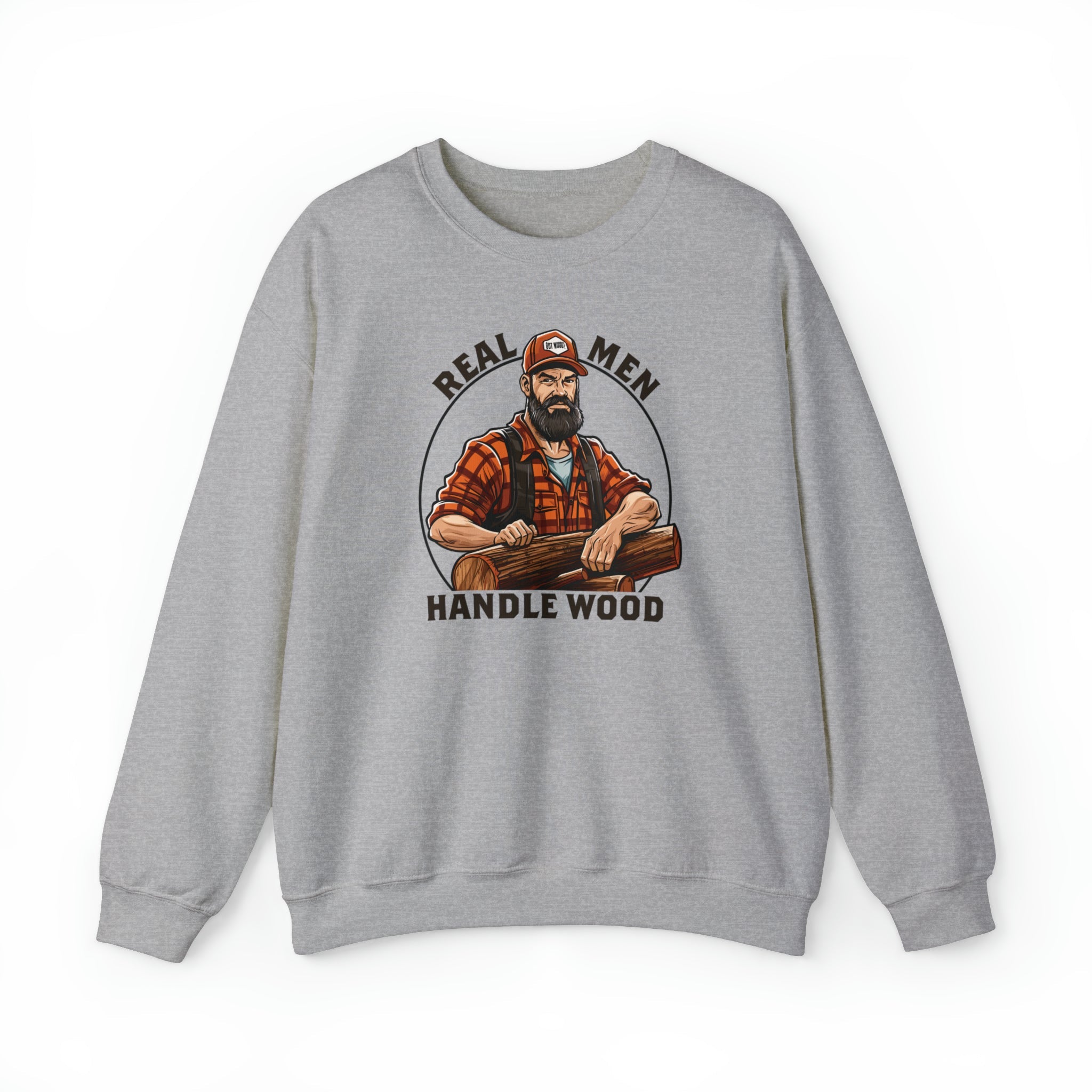 "Real Men Handle Wood" Lumberjack Sweatshirt - Hunky Tops#color_sport grey