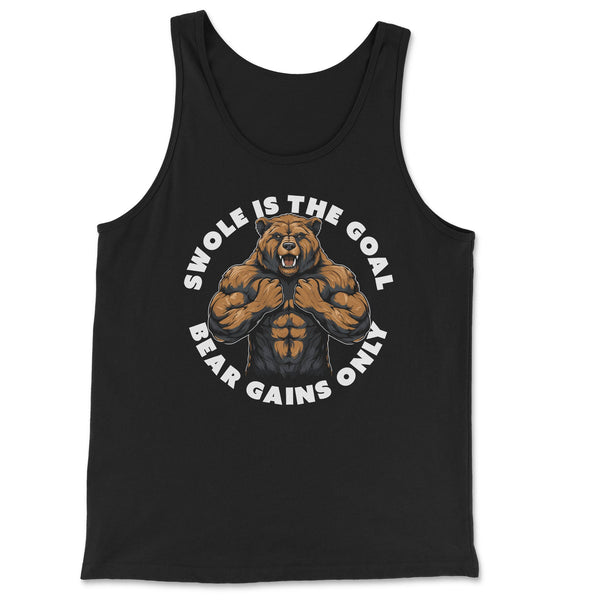 "Swole is the Goal, Bear Gains Only" Gym Tank Top