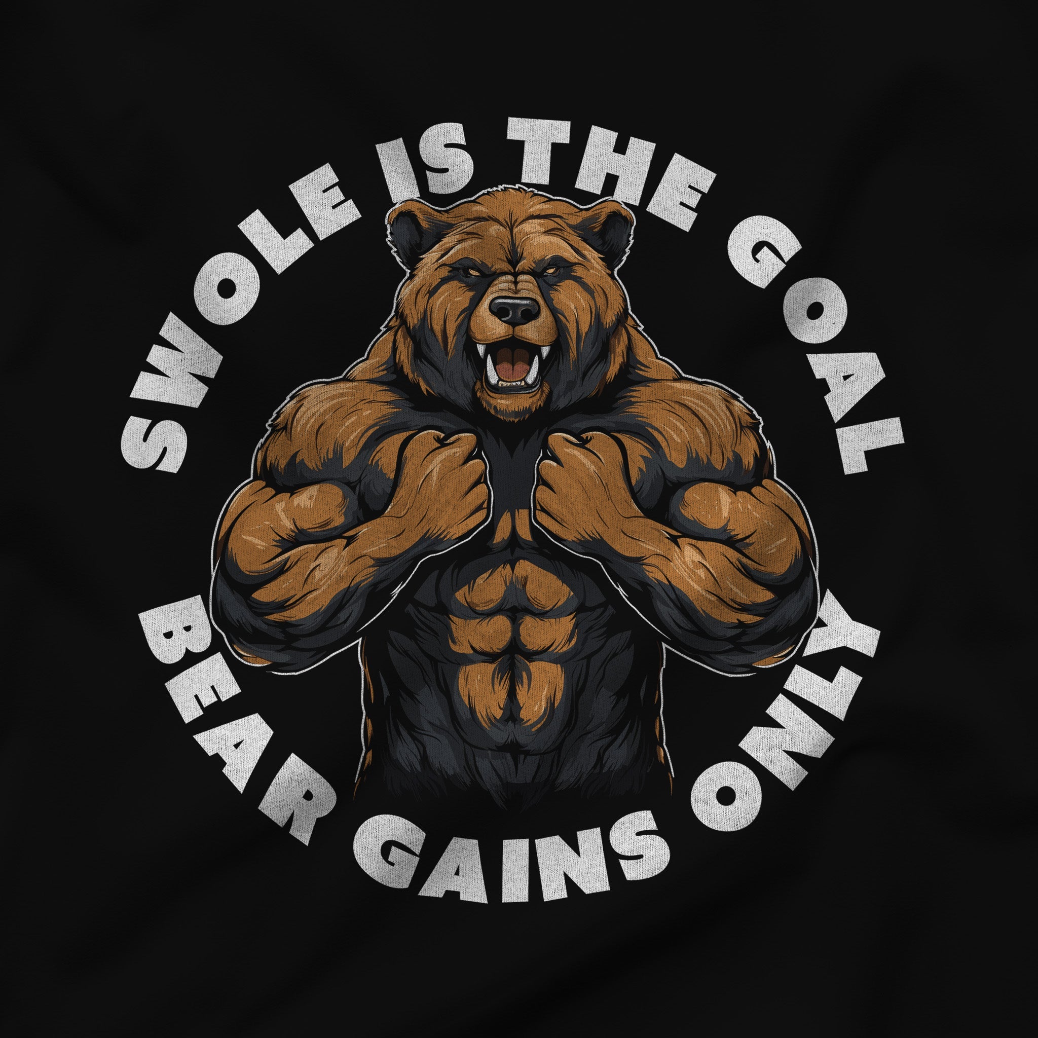 "Swole is the Goal, Bear Gains Only" T-Shirt - Hunky Tops #color_Black